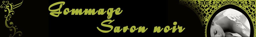gommage savon noir